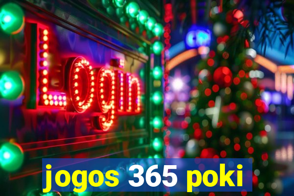 jogos 365 poki